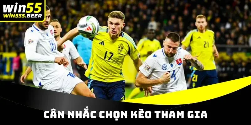 Cân nhắc lựa chọn loại kèo phù hợp để tham gia