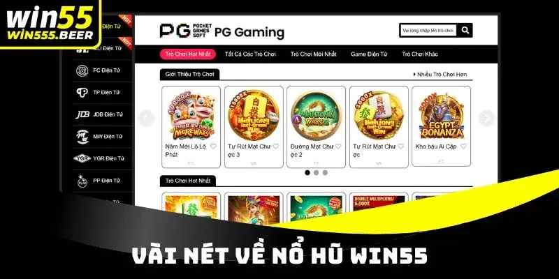 Vài nét về Nổ Hũ WIN55