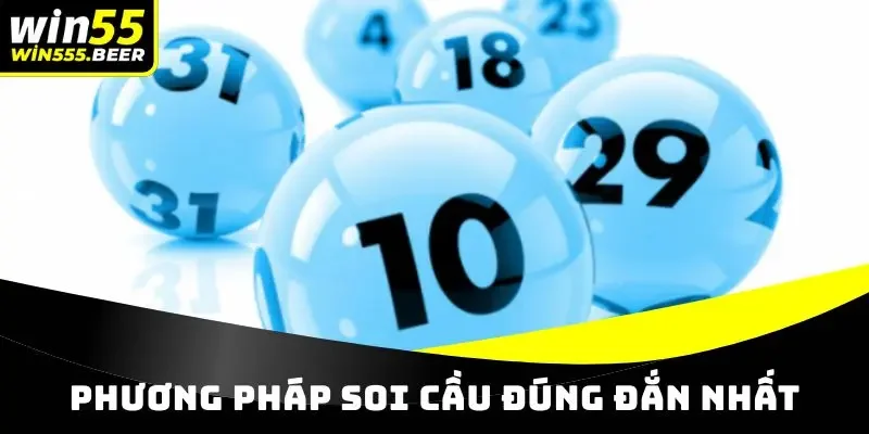 Phương pháp soi cầu đúng đắn nhất