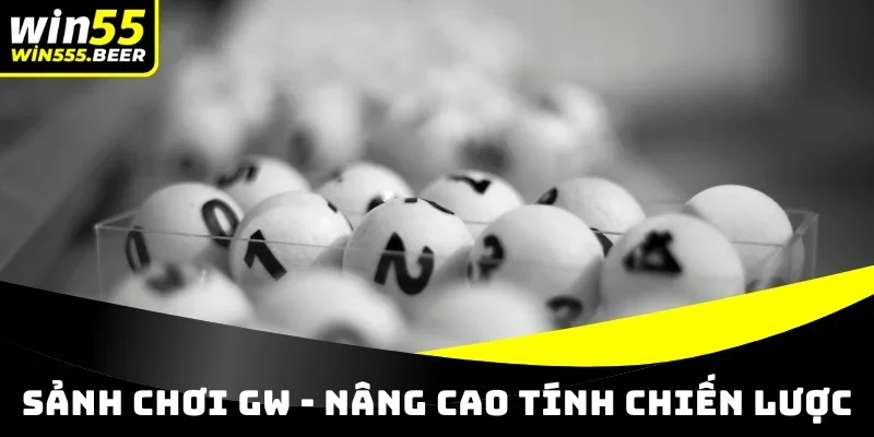 GW là sảnh giải trí có uy tín cao